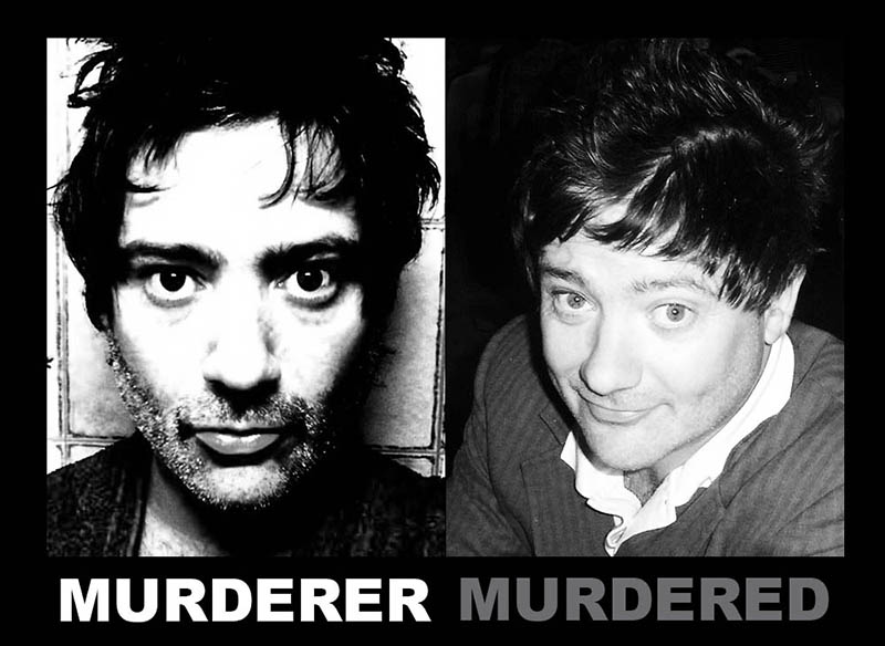 Murderer Murdered Mick